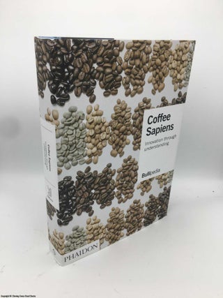 Item #086092 Coffee Sapiens: Innovation through understanding. Ferran Adri&agrave