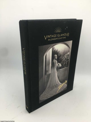 Item #086198 Vintage Glamour in London's East End. Boris Bennett