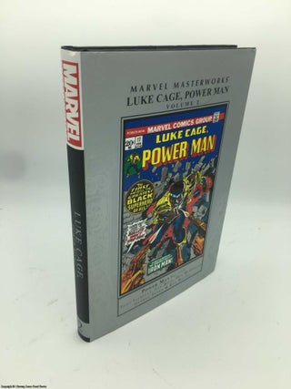 Item #086281 Marvel Masterworks: Luke Cage, Power Man Vol. 2. Ron Wilson, Len Wein, Tony Isabella