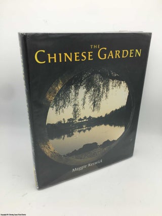 Item #086450 The Chinese Garden (2003 Revised Edition hardback). Maggie Keswick