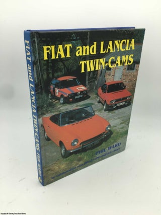 Item #086479 Fiat and Lancia Twin Cams. Phil Ward