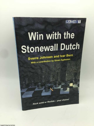 Item #086498 Win With the Stonewall Dutch. Sverre Johnsen