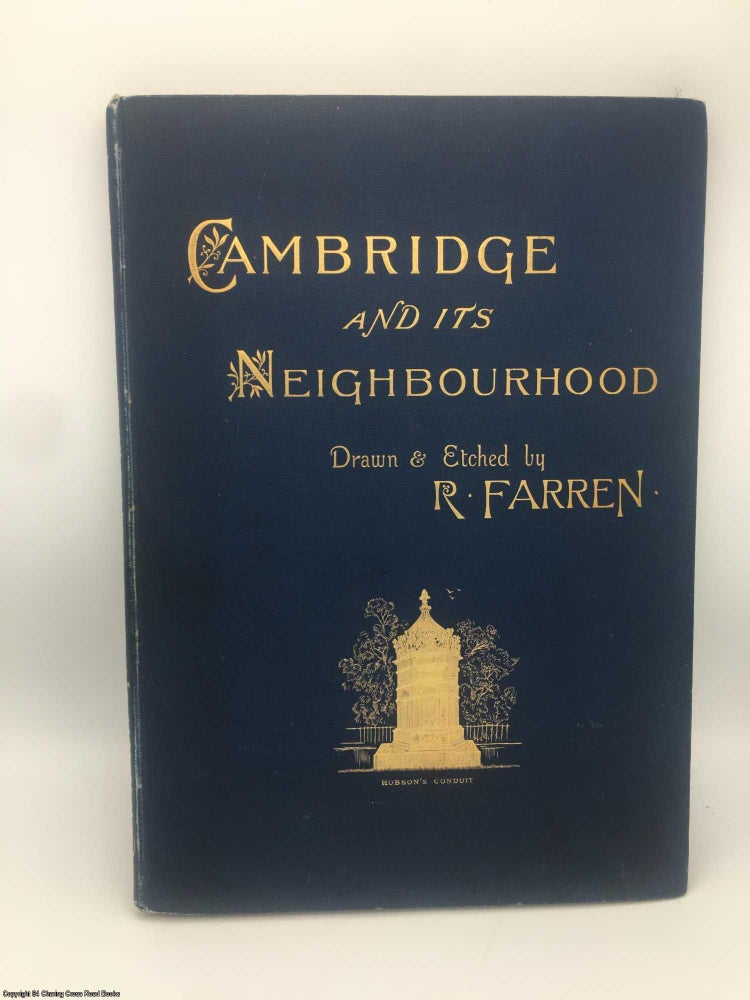 Item #086582 Cambridge and Its Neighbourhood. Robert Farren.