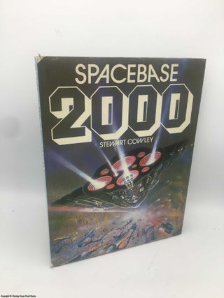 Item #086598 Spacebase 2000. Stewart Cowley