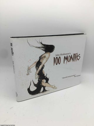 Item #086751 100 Months: A Graphic Novel. John Hicklenton