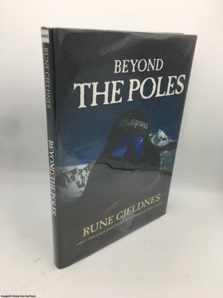 Item #086773 Beyond the Poles (Signed). Rune Gjeldnes