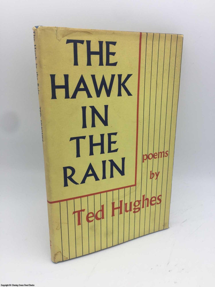 Item #086821 The Hawk in the Rain (Signed). Ted Hughes.