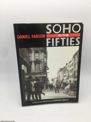 Item #086984 Soho in the Fifties. Daniel Farson