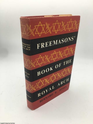 Item #086992 Freemasons' Book of the Royal Arch. Bernard E. Jones