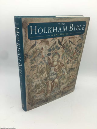 Item #087062 The Holkham Bible: A Facsimile. Michelle P. Brown