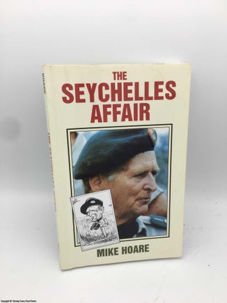 Item #087115 The Seychelles Affair. Mike Hoare