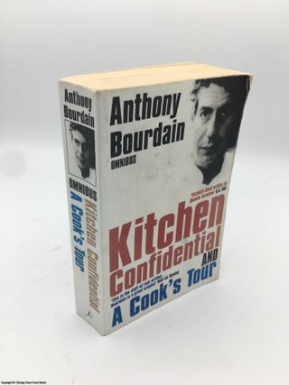 Item #087124 Anthony Bourdain Omnibus: Kitchen Confidential, A Cook's Tour. Anthony Bourdain