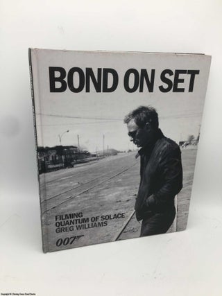 Item #087147 Quantum of Solace Bond on Set. Greg Williams