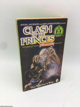 Item #087188 Clash of the Princes: Warrior's Way. Steve Jackson