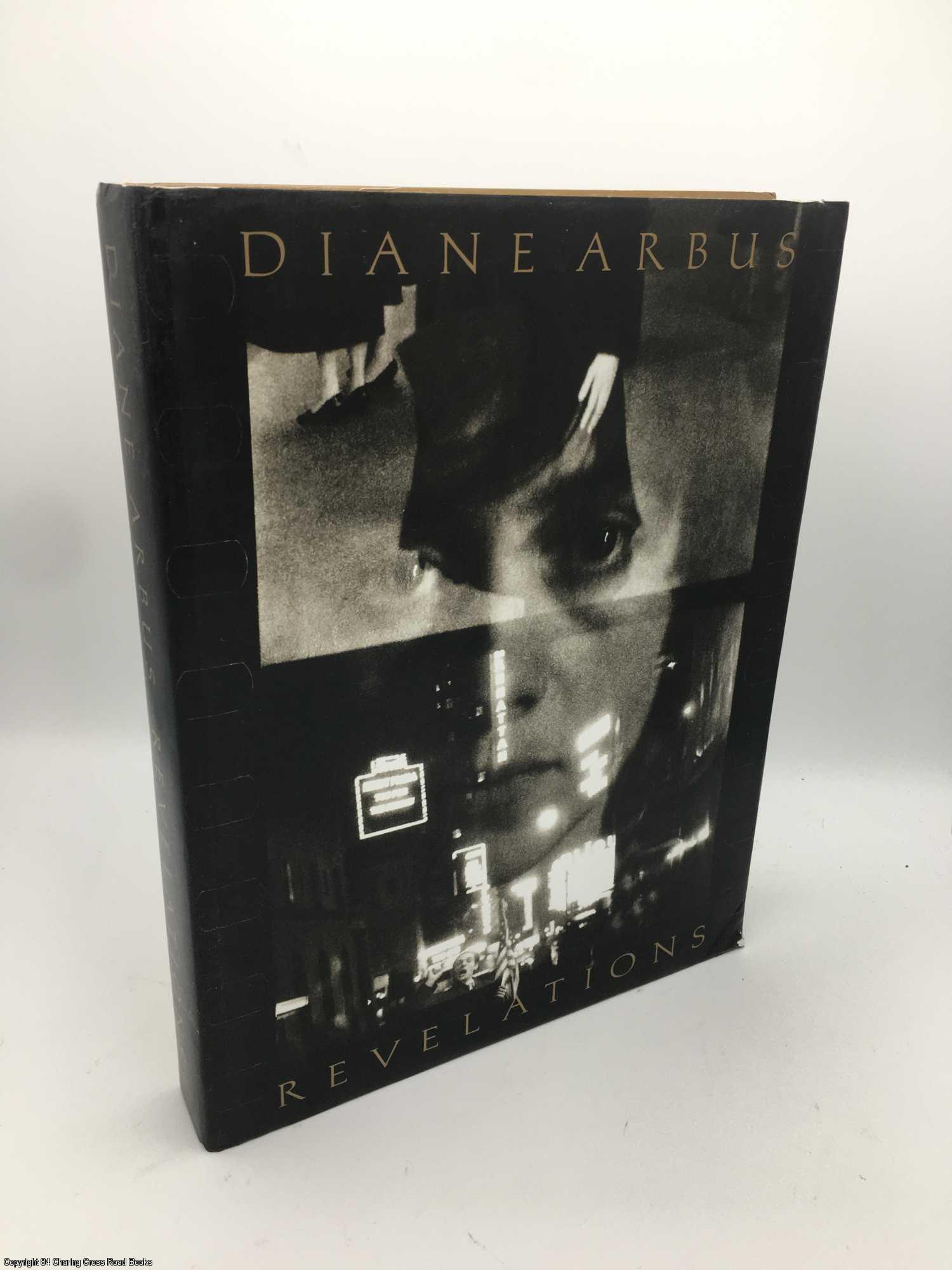 Diane Arbus: Revelations by Diane Arbus on 84 Charing Cross Rare Books