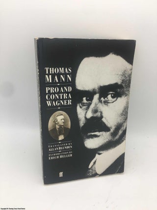 Item #087271 Pro and Contra Wagner. Thomas Mann