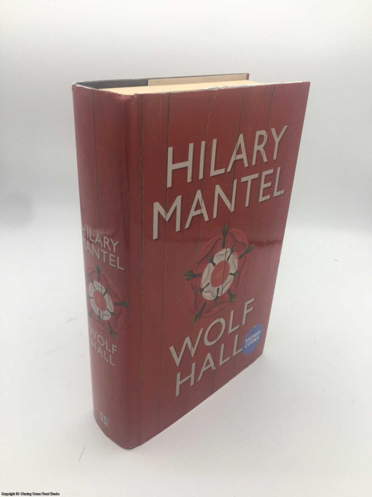Item #087335 Wolf Hall (Signed 2nd print). Hilary Mantel.