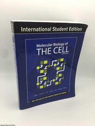 Item #087347 Molecular Biology of the Cell (6th edition). Bruce Alberts