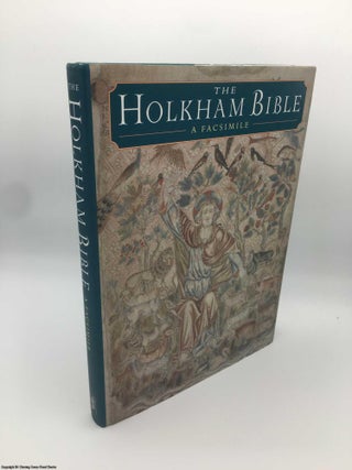 Item #087419 The Holkham Bible: A Facsimile. Michelle P. Brown