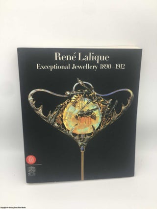 Item #087982 René Lalique: Exceptional Jewellery 1890-1912. Yvonne Brunhammer