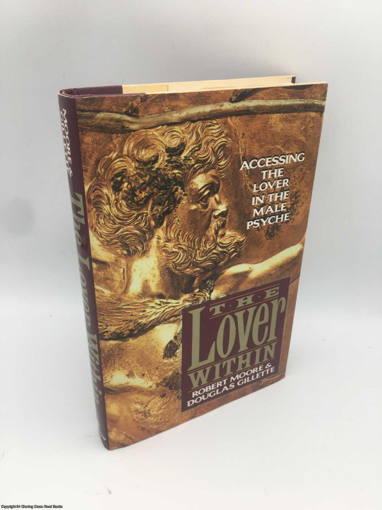 Item #088033 The Lover Within. Robert L. Moore, Gillette.
