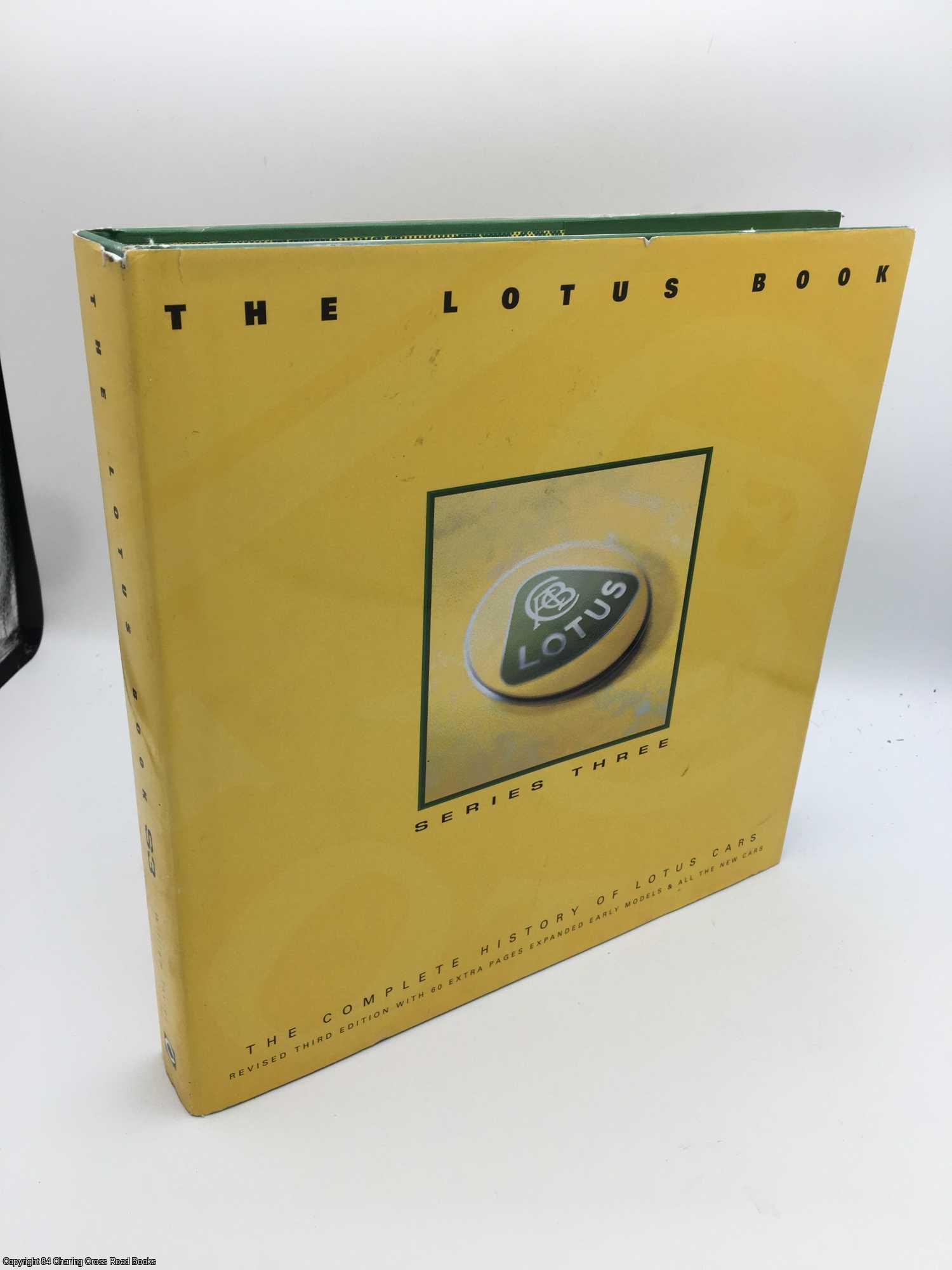 The Lotus Book: The Complete History Of Lotus Cars by William Taylor on 84  Charing Cross Rare Books