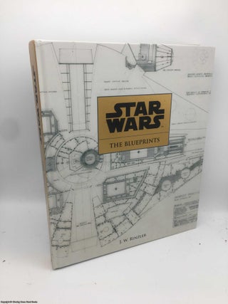 Item #088253 Star Wars: The Blueprints. J. W. Rinzler
