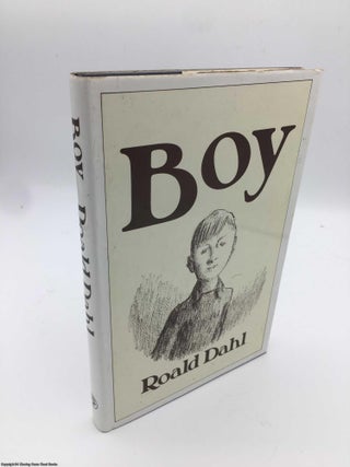 Item #088487 Boy: Tales Of Childhood (Signed 1st ed). Roald Dahl