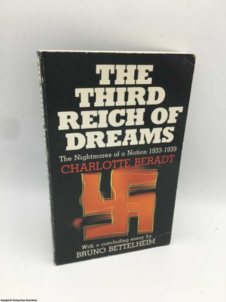 Item #088502 Third Reich of Dreams: The Nightmares of a Nation, 1933-39. Charlotte Beradt