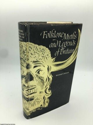 Item #088508 Folklore, Myths and Legends of Britain (Revised ed). Russell Ash, Geoffrey Ashe