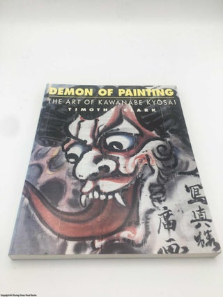 Demon of Painting: the Art of Kawanabe Kyosai