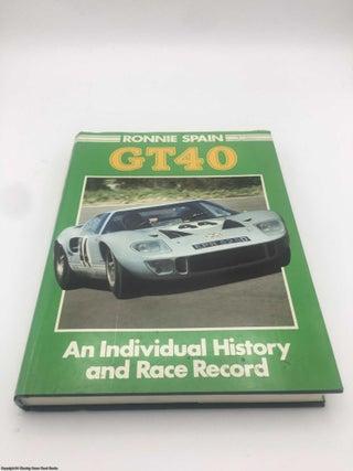 GT40: an individual history and race record