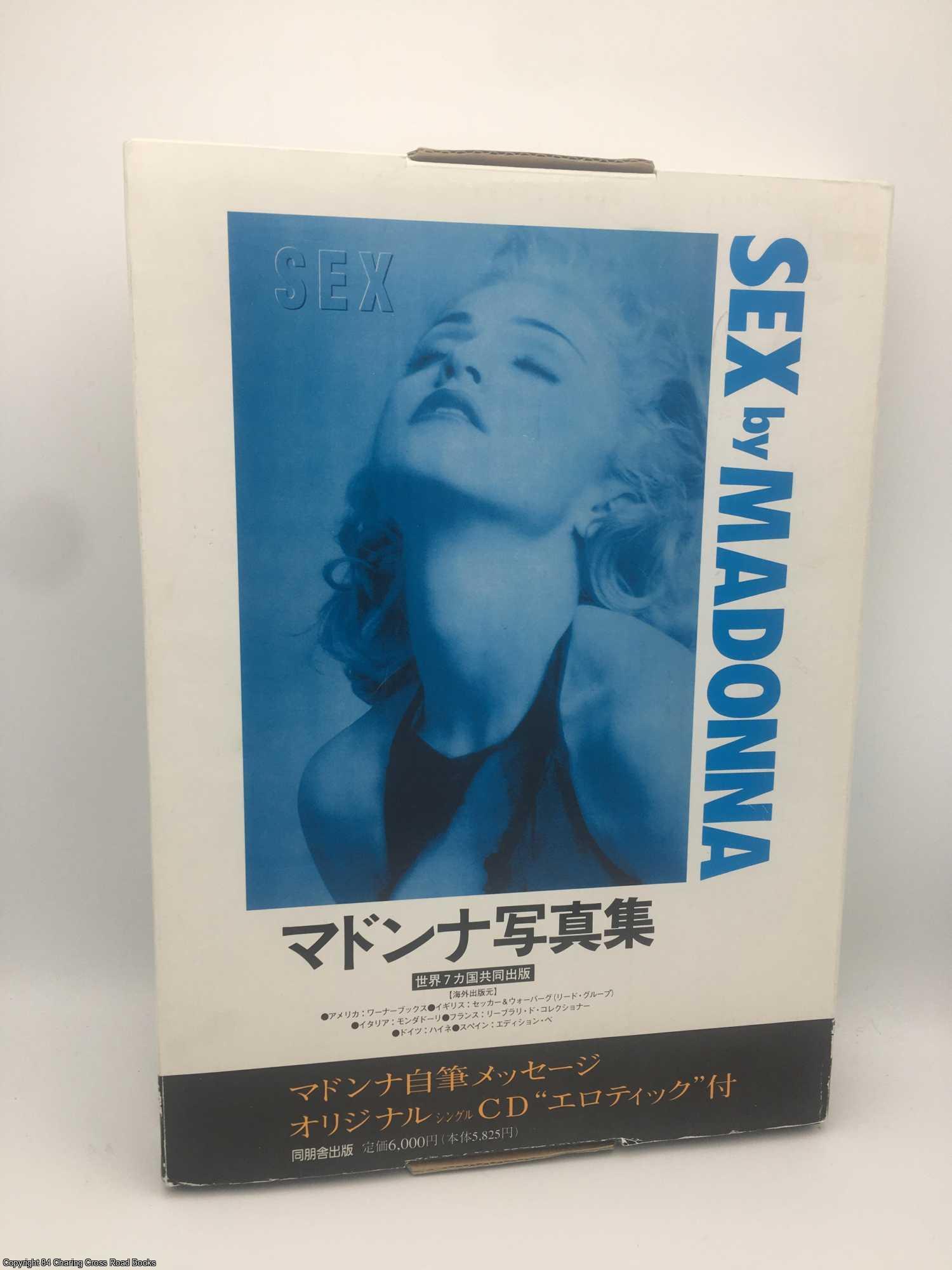 Madonna Sex - Japanese Edition by Madonna, Steven Meisel on 84 Charing  Cross Rare Books