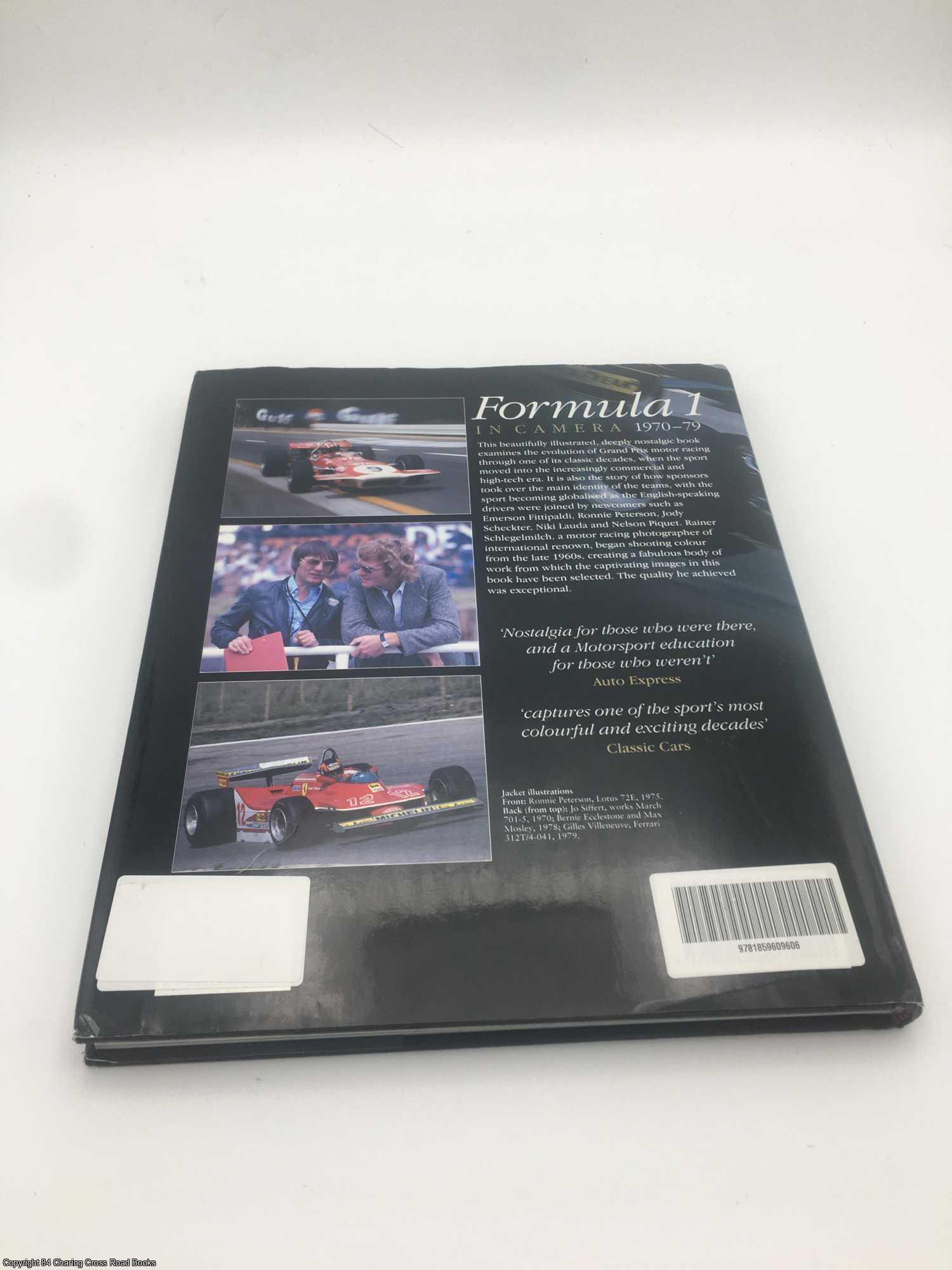 Formula 1 in Camera, 1970-79 | Paul Parker | Early Edition