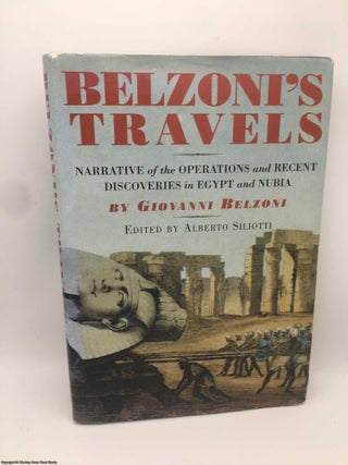 Item #088694 Belzoni's Travels: Narrative of the Operations and Recent Discoveries in Egypt and...