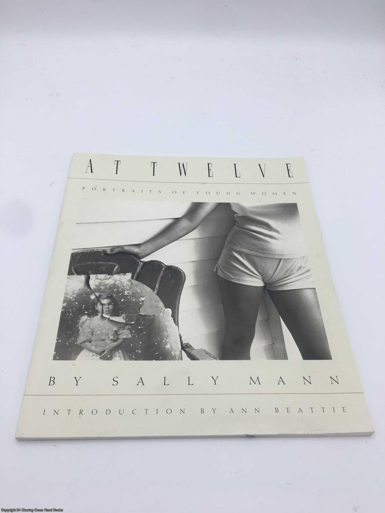 Sally Mann: At Twelve: Portraits of Young Women New Images Book by Sally  Mann on 84 Charing Cross Rare Books