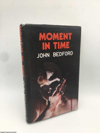 Item #088753 Moment in Time (Signed, with letter). John Bedford