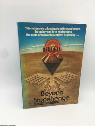 Item #088756 Beyond Stonehenge. Gerald S. Hawkins
