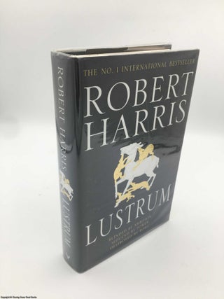 Item #088768 Lustrum: A Novel (Signed). Robert Harris