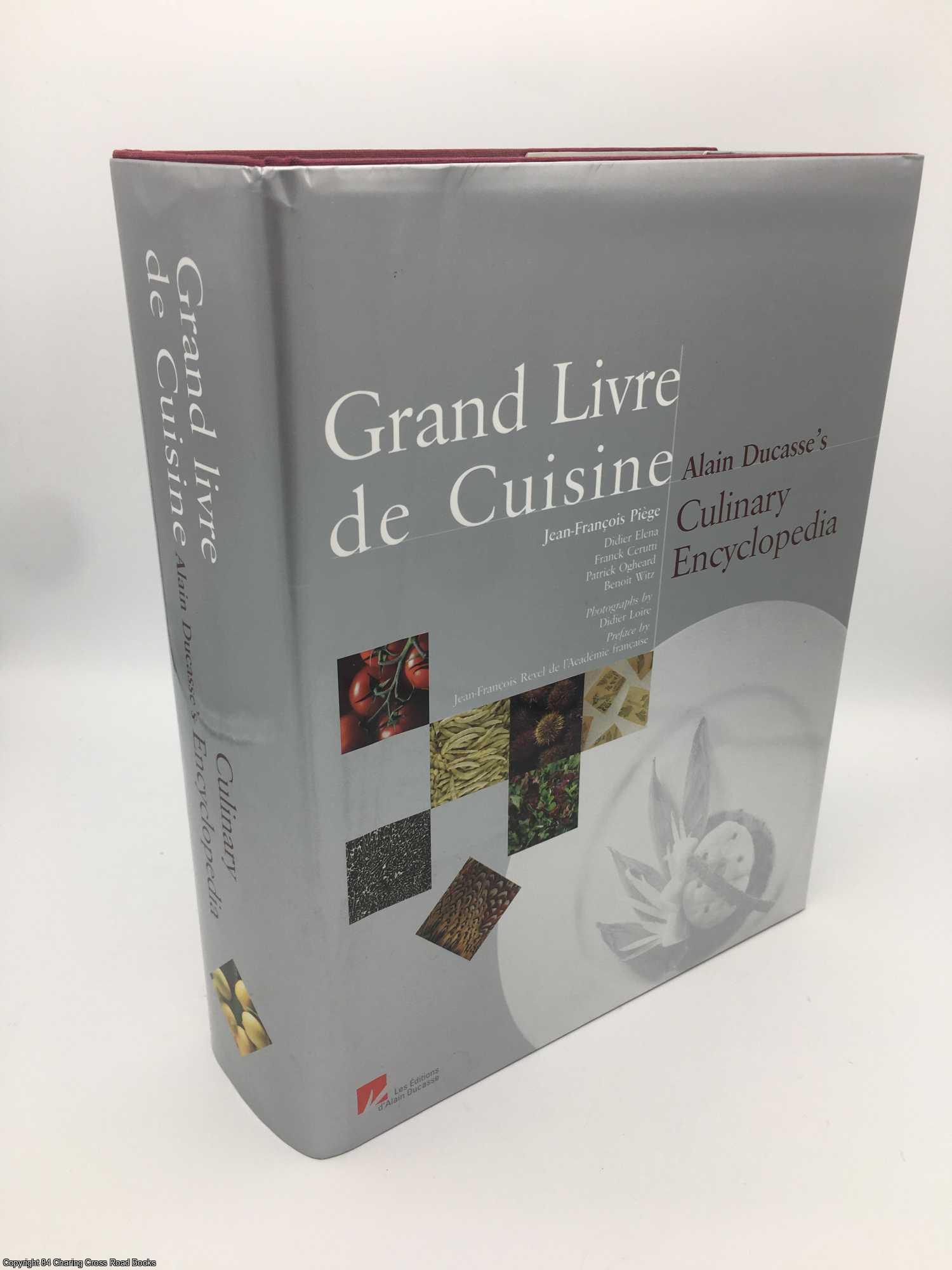 OP: Alain Ducasse's Grand Livre de Cuisine: Desserts and Pastries – Kitchen  Arts & Letters