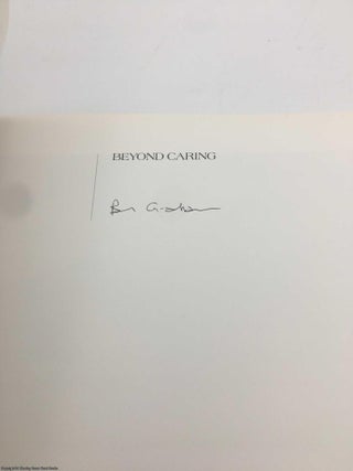 Beyond Caring (Signed)