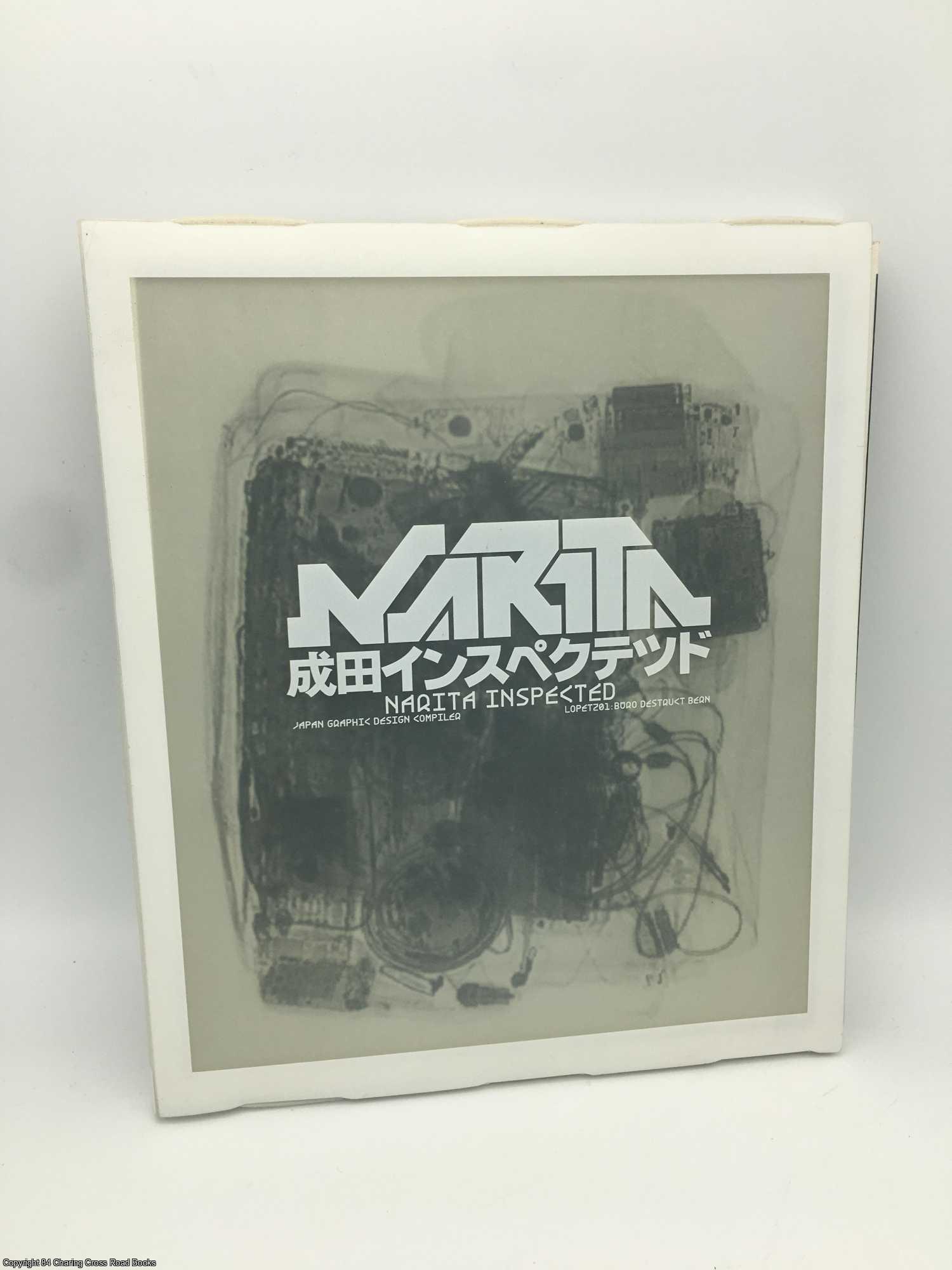 成田インスペクテッド NARITA INSPECTED Narita Inspected | Lopetz | First Edition