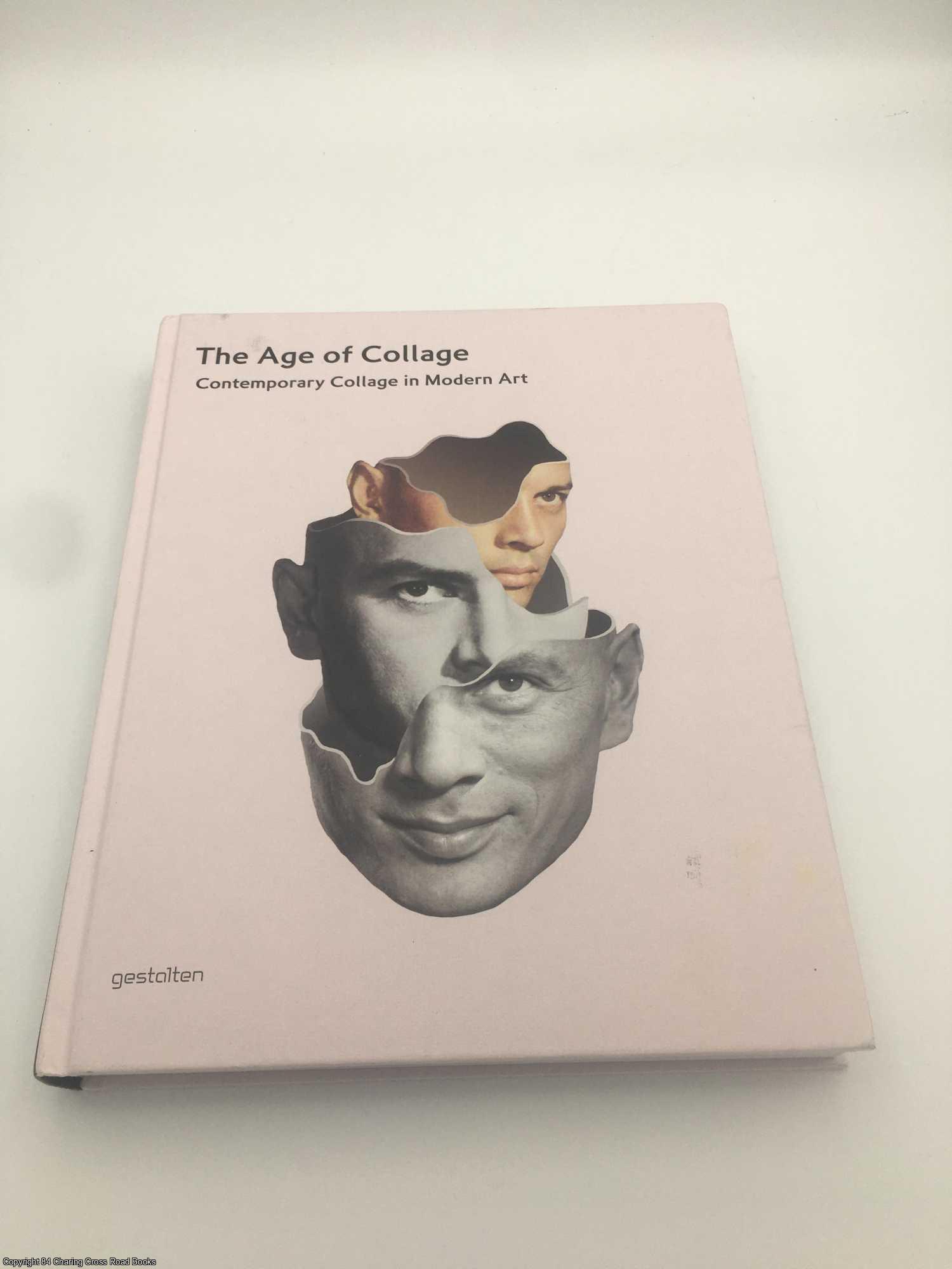 The Age of Collage: Contemporary Collage in Modern Art | Silke 