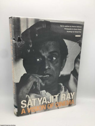 Item #089038 Satyajit Ray: A Vision of Cinema. Andrew Robinson