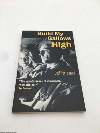 Build My Gallows High
