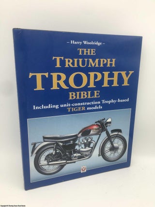 Item #089125 The Triumph Trophy Bible. Harry Woolridge