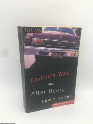 Item #089172 Carlito's Way and After Hours (Film Ink). Edwin Torres