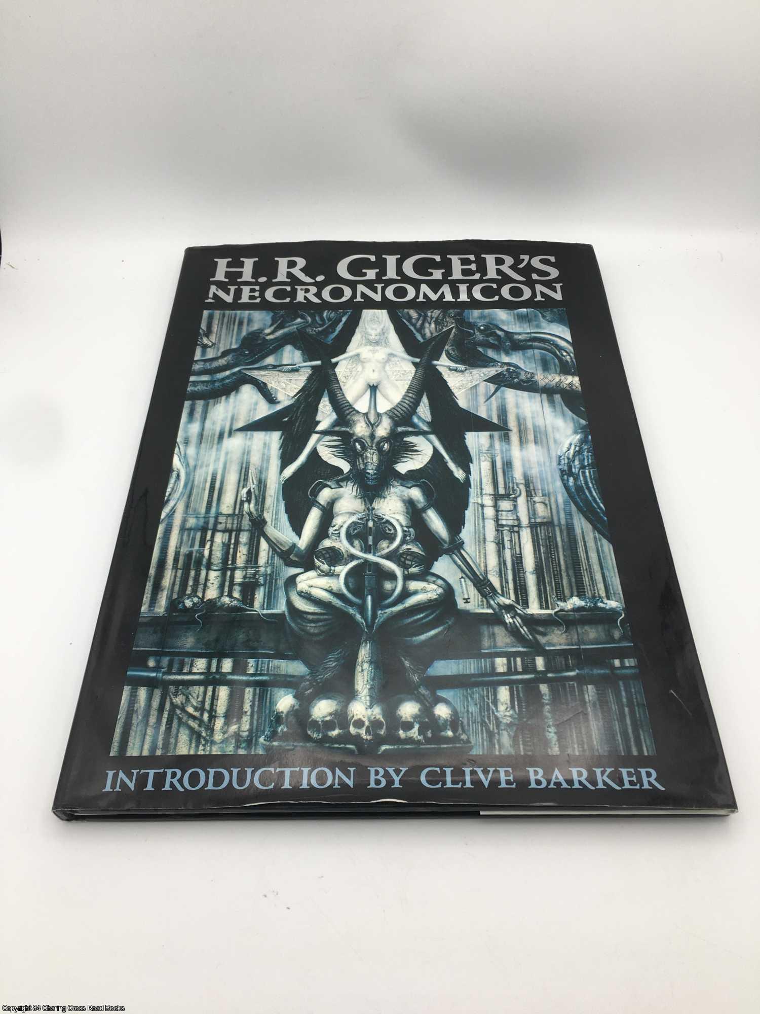 H. R. Giger s Necronomicon by H. R. Giger Clive Barker on 84 Charing Cross Rare Books