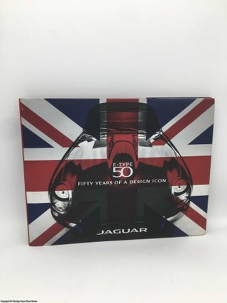 Item #089267 Jaguar E-type - Fifty Years of a Design Icon: Official Anniversary Collectors...