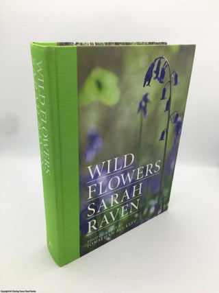 Item #089294 Sarah Raven's Wild Flowers. Sarah Raven